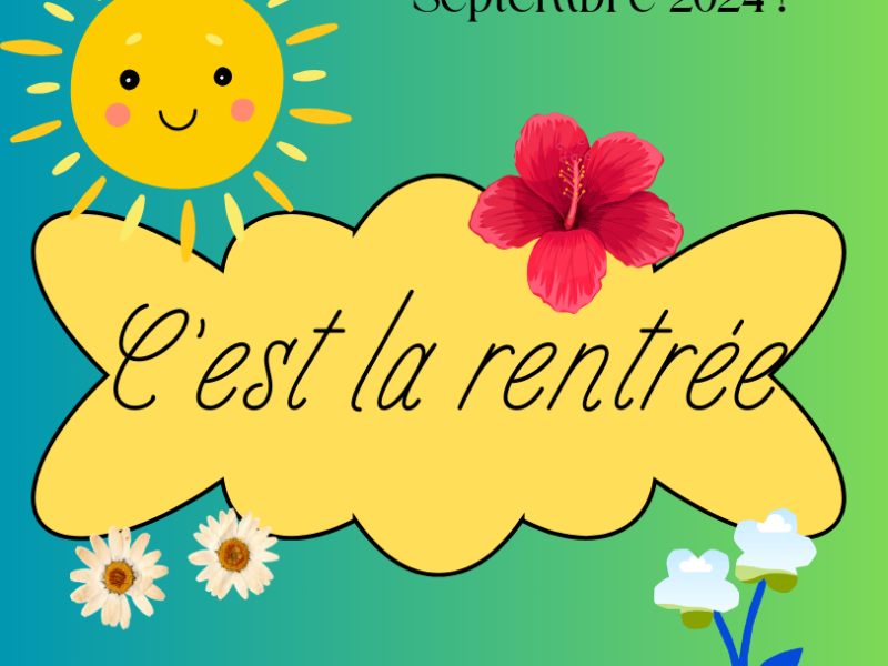 C’est la rentrée !